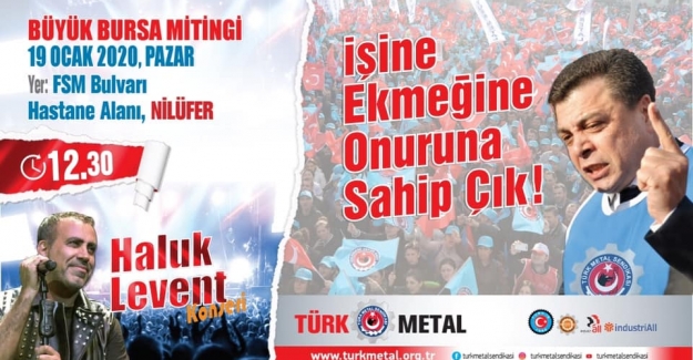 Türk Metal Sendikası'ndan 19 Ocak'ta dev Bursa Mitingi
