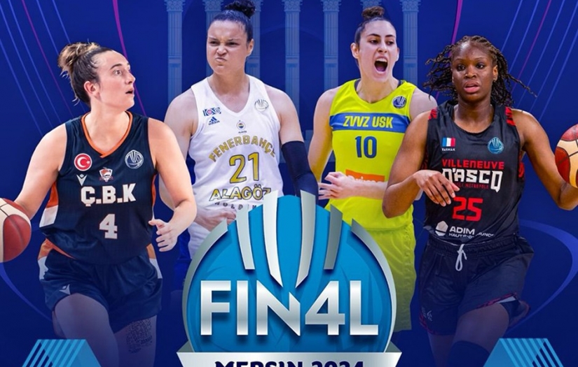 EuroLeague Kadınlar Dörtlü Finali Mersin’de