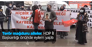 Terör mağduru ailelerden HDP İl Başkanlığı önünde eylem