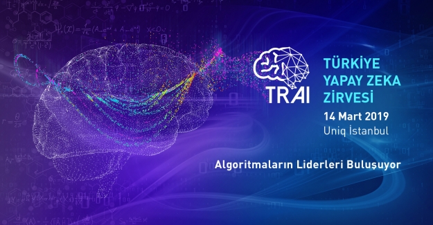 “Algoritmaların Liderleri” Yapay Zeka Zirvesi’nde Buluşacak