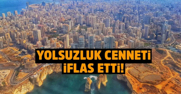 Yolsuzluklar nedeniyle Lübnan iflas etti!..