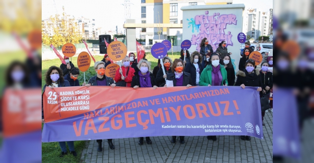 Kadına şiddete karşı seslerini duyurdular: "Haklarımızdan ve hayatımızdan vazgeçmiyoruz"