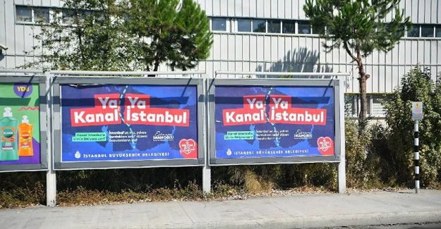 İBB'nin Kanal İstanbul aleyhindeki afişleriyle ilgili soruşturmaya gerek görülmedi