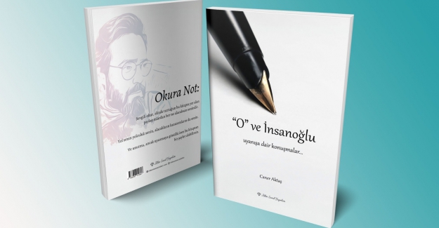 “O” ve İnsanoğlu  Uyanışa dair konuşmalar