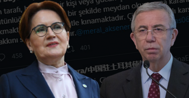 Çin Büyükelçiliği'nden Mansur Yavaş ve Meral Akşener'e tehdit gibi mesaj