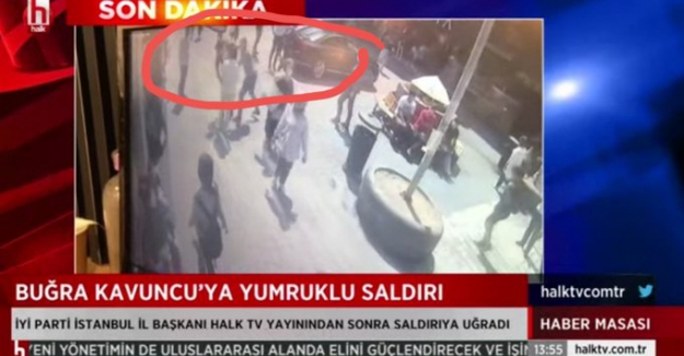 İYİ Parti İstanbul İl Başkanı Buğra Kavuncu'ya saldırı