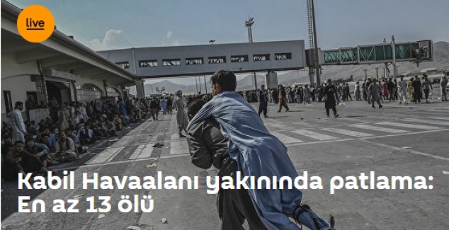 Kabil Havaalanı yakınında patlama: En az 13 ölü