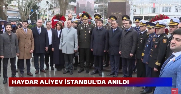 Modern Azerbaycan Cumhuriyeti'nin kurucusu Haydar Aliyev İstanbul'da anıldı