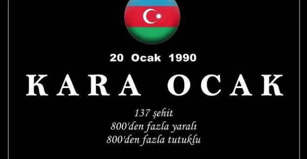 20 Ocak 1990 Azerbaycan Türkü Şehitlerimizi Rahmet ve Saygıyla Anıyoruz!