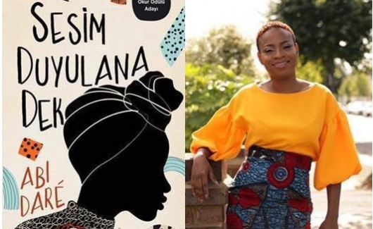 Nijeryalı yazar Abi Daré’den "Sesim Duyulana Dek"