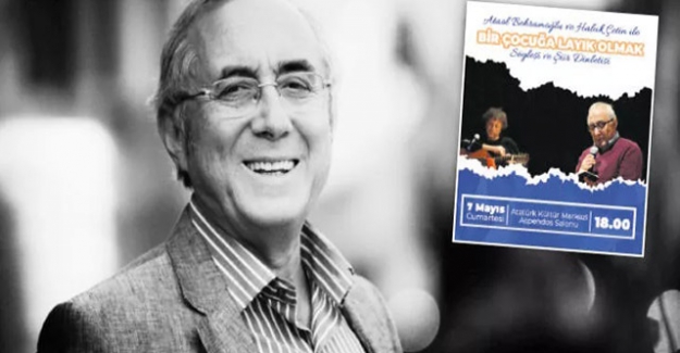 Şair Ataol Behramoğlu'ndan şiir dinletisi "Bir Çocuğa Layık Olmak"