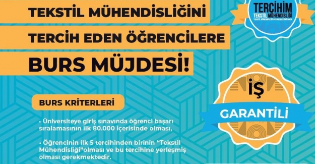Tekstil mühendisliği öğrencilerine asgari ücret tutarında burs