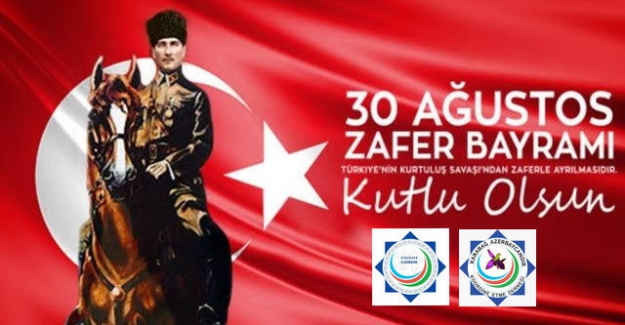 Azerbaycanlı Kardeşlerimiz 30 Ağustos Zafer Bayramını Kutluyor