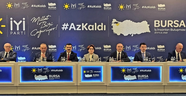 Meral Akşener Bursa'da İş Dünyasına Seslendi