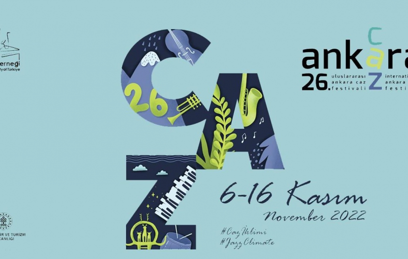 26. Uluslararası Ankara Caz Festivali 6-16 Kasım 2022 tarihleri arasında