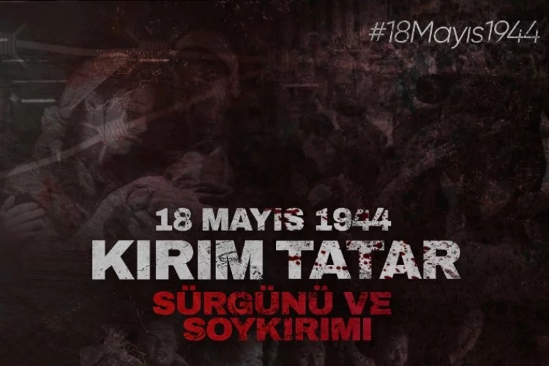 18 Mayıs 1944 Kırım Tatar Sürgünü ve Soykırımı'nın 79. yılı