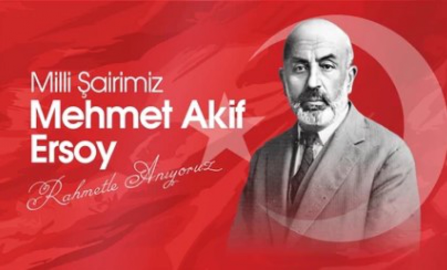 Milli Şairimiz Mehmet Akif Ersoy yurt genelinde dualarla anıldı