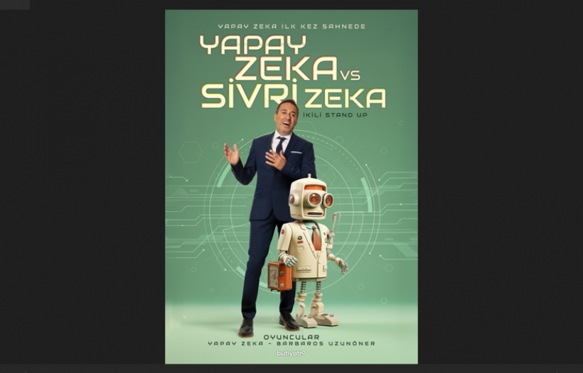 “Yapay Zekâ” ilk kez tiyatro sahnesinde