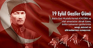19 EYLÜL GAZİLER GÜNÜ KUTLU OLSUN !..
