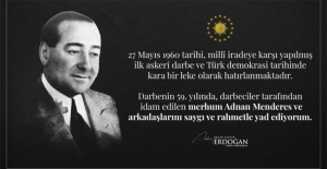 Cumhurbaşkanı Erdoğan: "Merhum Adnan Menderes ve arkadaşlarını saygı ve rahmetle yad ediyorum”