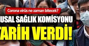 Ulusal Sağlık Komisyonu tarih verdi: Corona virüs ne zaman bitecek?