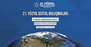 Prof. Dr. Özcan Yeniçeri'nin Dijital Konferansı: "Korona Sonrası Dünya"