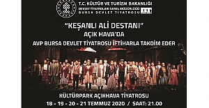 Açık Hava Tiyatrosu'nda "Keşanlı Ali Destanı"