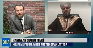 QHA Ramazan Sohbetleri'nin ilk konuğu, Kırım Müftüsü Ayder Rüstemov oldu