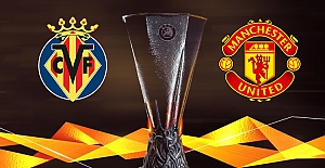 UEFA Avrupa Ligi Finalinde, Villarreal - Manchester United maçı heyecanla bekleniyor