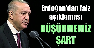 Erdoğan'dan faiz açıklaması