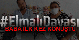 ‘Elmalı Davası’nda baba ilk kez konuştu