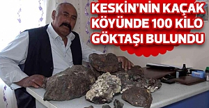 Kırıkkale / Keskin'in Kaçak köyünde 100 kilo göktaşı bulundu