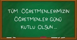 24 KASIM ÖĞRETMENLER GÜNÜ KUTLU OLSUN..