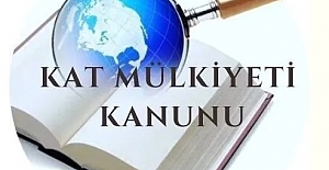 Kat Mülkiyet Kanunu'ndaki Düzenleme Nerede Kaldı?