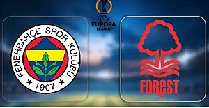 Fenerbahçe-Nottingham Forest maçı
