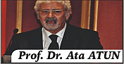 Prof. Dr. ATA ATUN yazdı: "Bölgesel Dengeler Hızla Değişiyor"