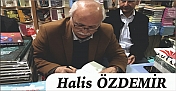 HALİS ÖZDEMİR yazdı: "Erdoğan'dan Sonra.."