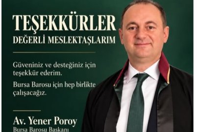 BURSA BAROSU Başkanlık Seçimini Av. YENER POROY kazandı